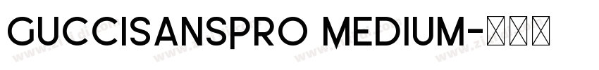 GucciSansPro Medium字体转换